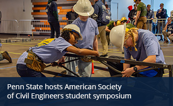 students working on a miniature steel bridge for the competition with text overlay that reads penn state hosts american society of civil engineerings students symposium