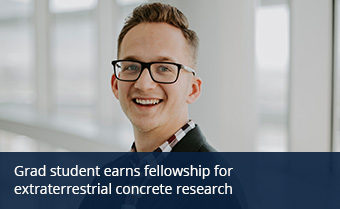 Grad student earns fellowship for extraterrestrial concrete research 
